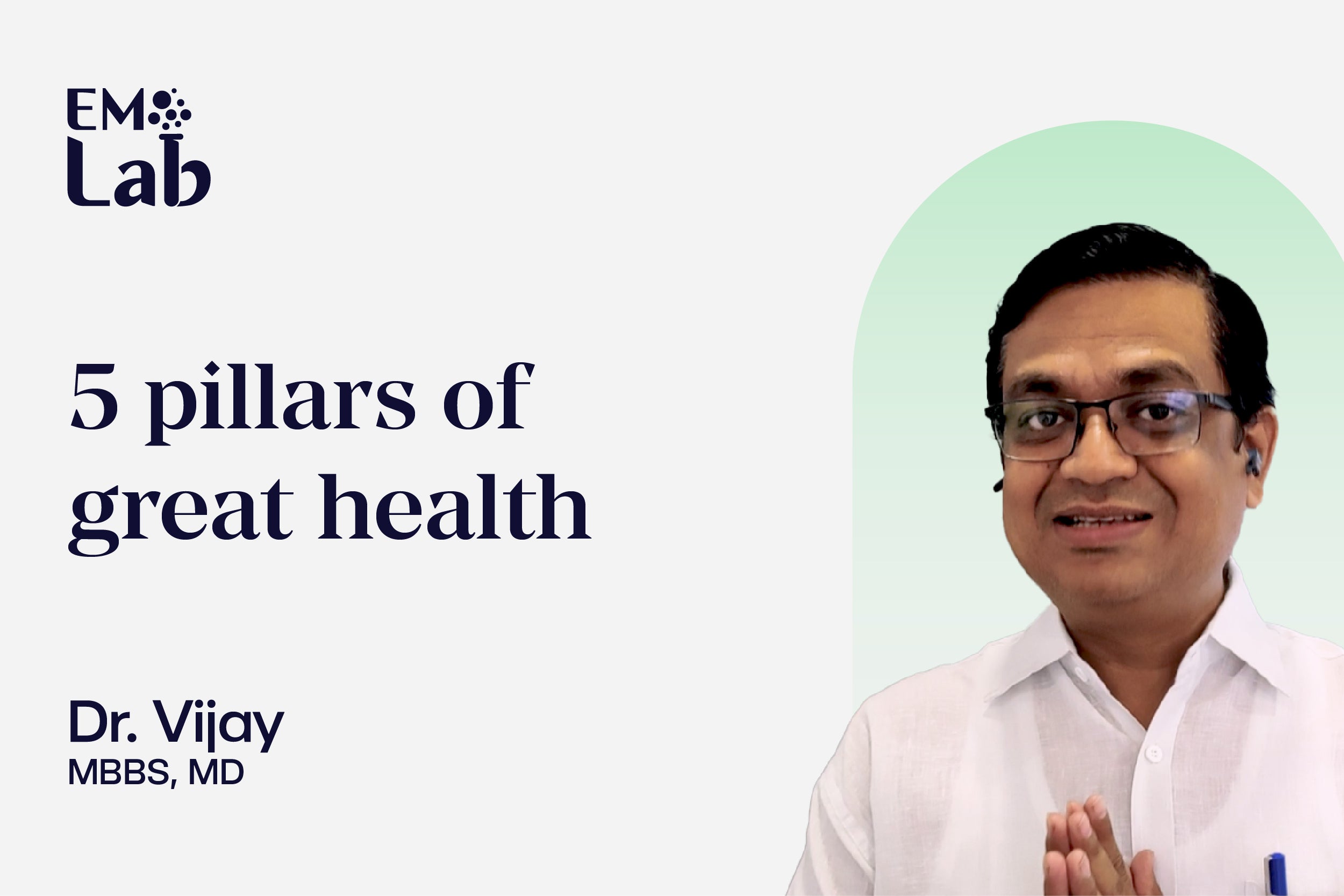 5 pillars of great health